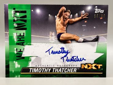 Timothy Thatcher We are NXT Green 35/99 - 2021 Topps NXT WWE