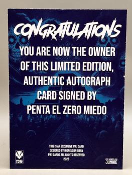 Penta El Zero Miedo! Autograph /50 - Set aus zwei Karten - Custom Card 2025