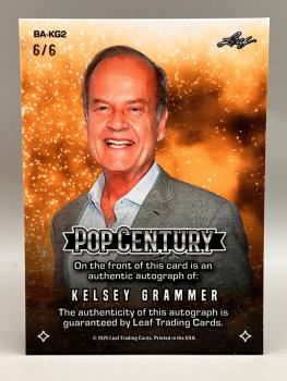 Kelsey Grammer Base Autograph 6/6 - 2025 LEAF Metal Pop Century