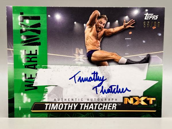Timothy Thatcher We are NXT Green 35/99 - 2021 Topps NXT WWE