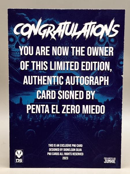 Penta El Zero Miedo! Autograph /50 - Set aus zwei Karten - Custom Card 2025